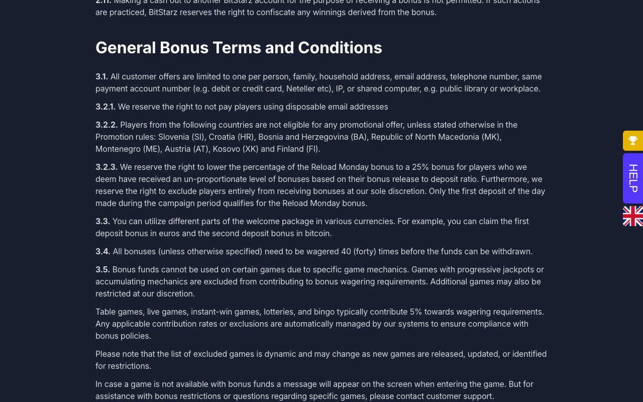 BitStarz General Bonus Terms and Conditions showing clause 3.4, that all bonuses unless otherwise specified need to be wagered 40 times before funds can be withdrawn, and clause 3.5, that bonus funds cannot be used on certain games and that table games, live games, instant-win games, lotteries and bingo typically contribute 5 percent towards wagering requirements