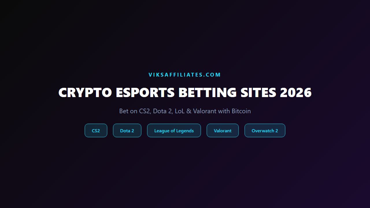 Best Crypto Esports Betting Sites 2026 — bet on CS2, Dota 2, LoL and Valorant with Bitcoin
